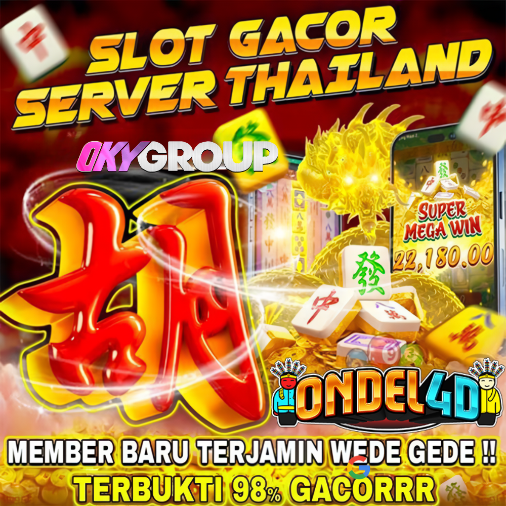 SLOT GACOR DI ONDEL4D SERVER THAILAND